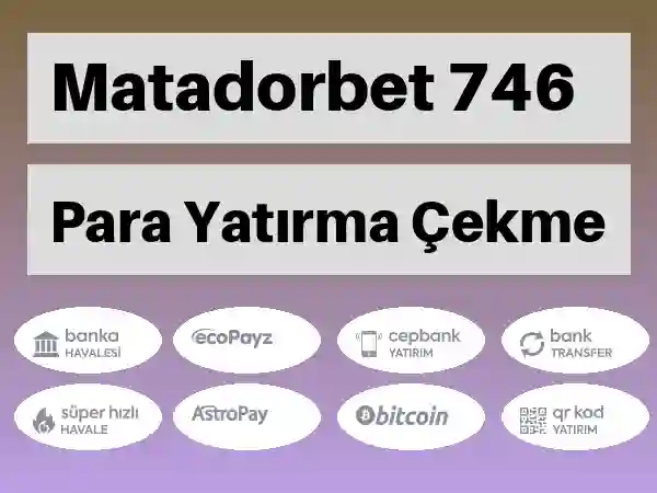 Matadorbet Para yatırma ve çekme 746